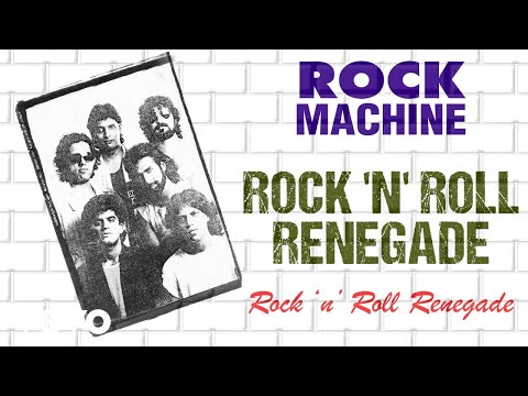 Rock 'n' Roll Renegade - Rock Machine | Rock 'n' Roll Renegade | Official Audio Song