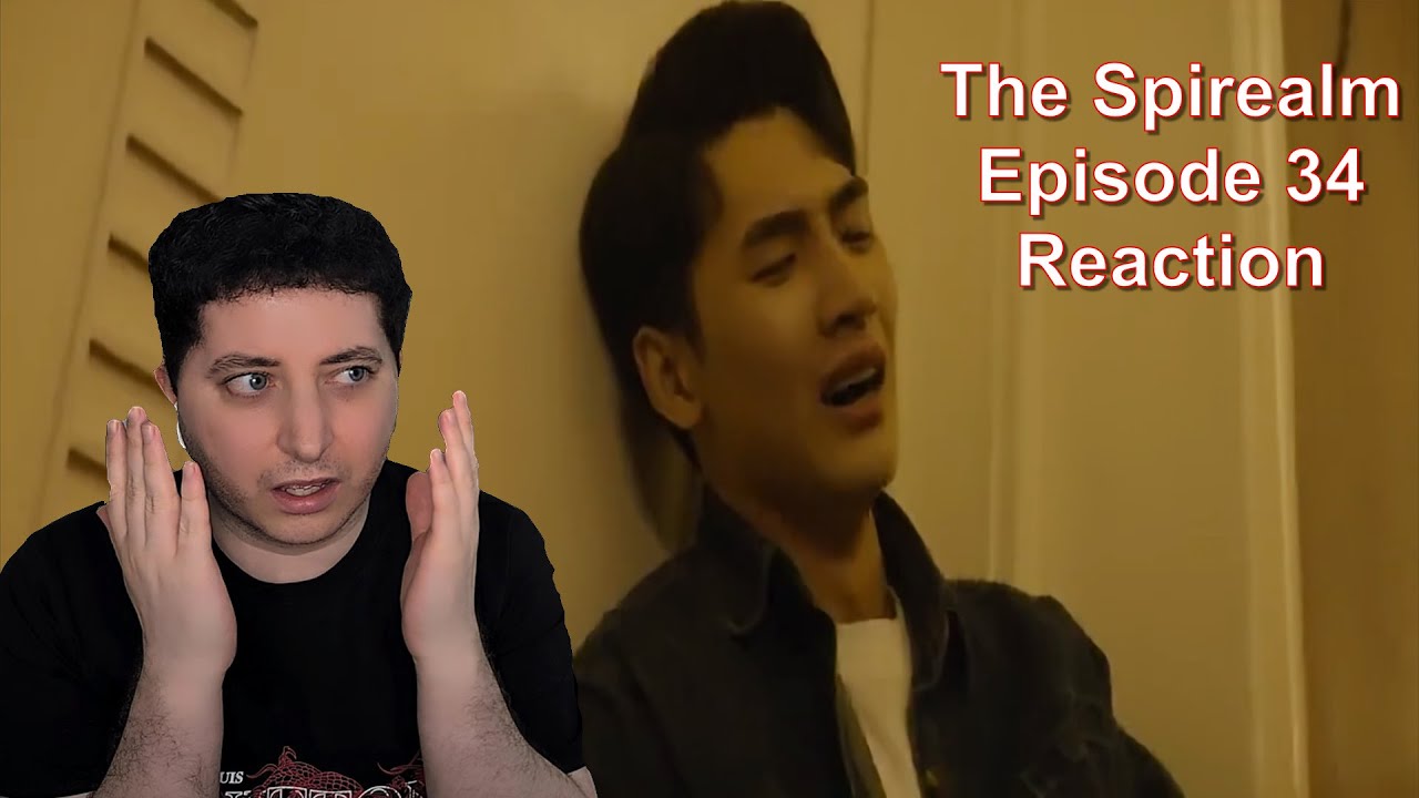 The Spirealm Episode 34 Reaction | First Time Watching