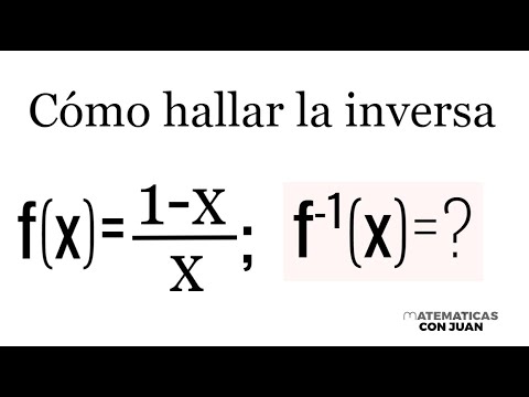 CÓMO ENCONTRAR LA INVERSA DE UNA FUNCIÓN.