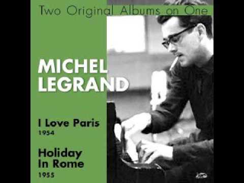 Michel Legrand - Mademoiselle De Paris