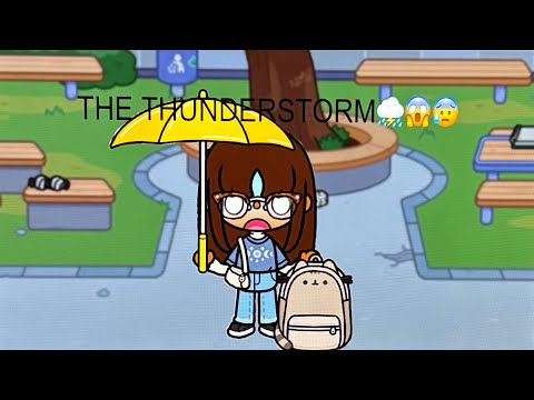 THE THUNDERSTORM⛈️😱😰||*WITH VOICE*|| Toca Boca roleplay