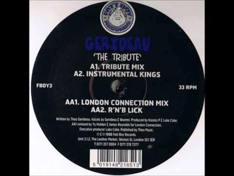 Gerideau - The Tribute (London Connection mix)