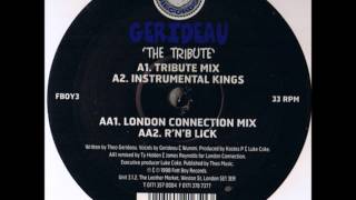 Gerideau - The Tribute (London Connection mix)