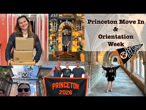 Princeton Move In and Orientation Week 2022– Freshman Year (Class of 2026)