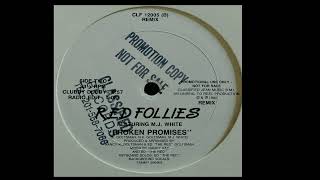 Red Follies Featuring M.J. White | Broken Promises (Clubby Dubby)