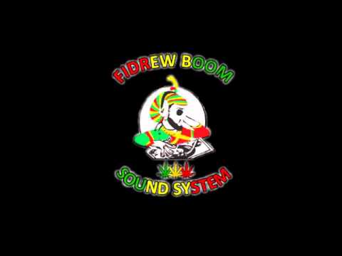 FIDREW BOOM SOUND SYSTEM - FEBRUARY'13 MIX