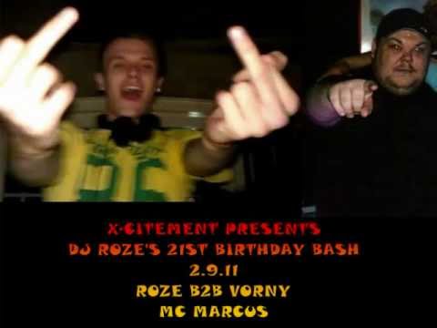 Roze b2b Vorny - Mc Marcus / Part 1 / Dj Roze's 21st Birthday Bash