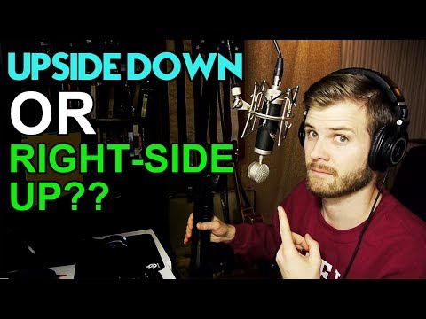 Microphones...upside down or right-side up? Does it matter?