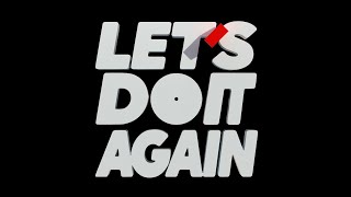 Jamie xx - LET'S DO IT AGAIN (Lyric Video)