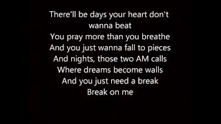 Break On Me Keith Urban Lyrics