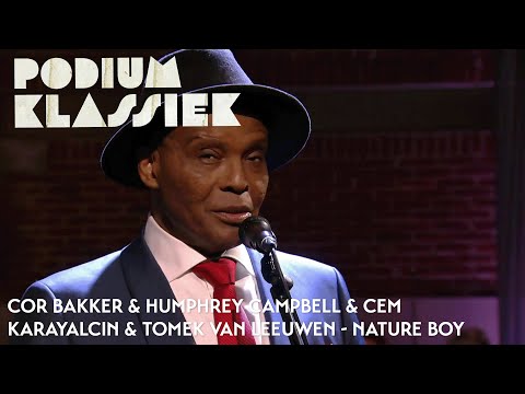 Cor Bakker & Humphrey Campbell & Cem Karayalcin & Tomek van Leeuwen - Nature Boy | Podium Klassiek