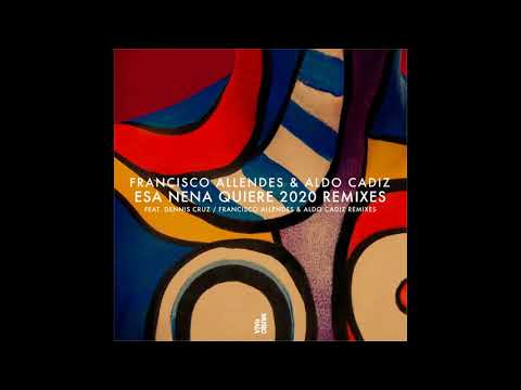 Francisco Allendes & Aldo Cadiz - Esa Nena Quiere