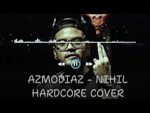 ASMODIAZ - NIHIL HARDCORE COVER VERSION