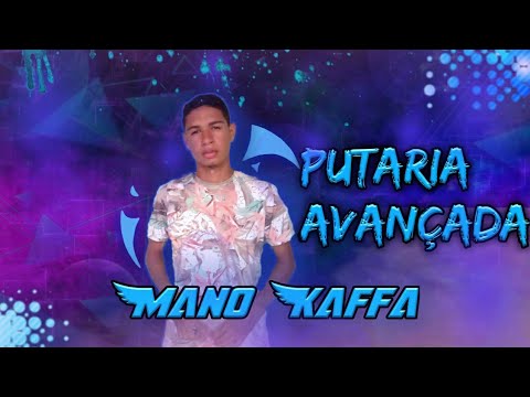 Mano Kaffa Feat. Mc Fabinho OSK - Putaria Avançada (DP Produções)