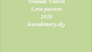 Yolande Valton - Love Passion 2010