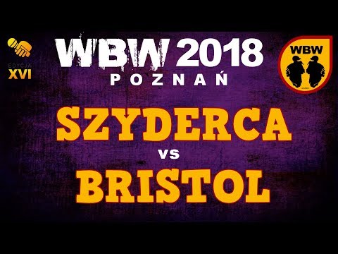 Szyderca 🆚 Bristol🎤 WBW 2018 Poznań (freestyle rap battle)