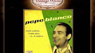 Pepe Blanco -- El Tipitín Gitano (Garrotín) (VintageMusic.es)