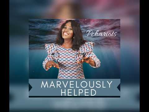 Pchariots- Marvelously helped (official Audio)