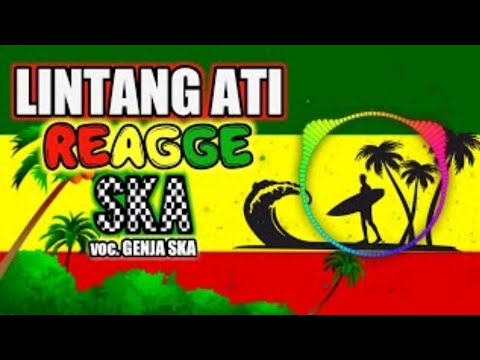 LINTANG ATI - REGGAE VERSION 2019 TERBARU