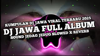 Download lagu DJ JAWA FULL ALBUM TERBARU 2025 - DJ LINTANG ING TAWANG KADYO NETRAMU VIRAL TIKTOK mp3