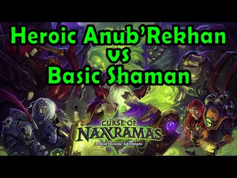 Hearthstone: Curse of Naxxramas - Heroic Anub'Rekhan With a Basic Deck