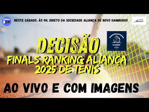 DECISÃO DO FINALS RANKING ALIANÇA 2025 DE TÊNIS | AO VIVO E COM IMAGENS | 06/12/24