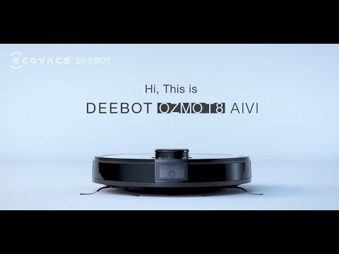 ECOVACS ROBOTICS Introducing DEEBOT OZMO T8 AIVI 111s