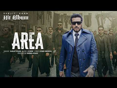Surjit Khan : Area | Official Audio| Headliner Records | King Grewal | G Guri