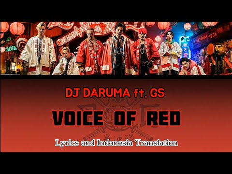 DJ DARUMA ft. GS - Voice of Red (OST. DARUMA IKKA from High&Low) | Lyrics and Indonesia Translation