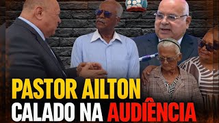 DERROTA DO Pastor Ailton José Alves ? Caso do Engenho Jussara irmã Cosma 