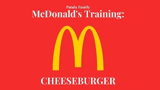 McDonald's Training | Cheeseburger
