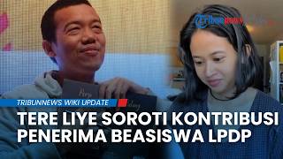 Tere Liye Pasang Badan untuk Dwi Sasetyaningtyas! Sebut Hujatan Publik ke Alumni LPDP Ini Berlebihan