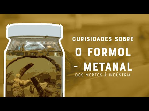 CURIOSIDADES SOBRE O  FORMOL (METANAL) - ALDEÍDOS