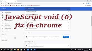 javascript void (0) fix in chrome || how to fix java script void | disable/enable javascript