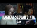 HAKIKAT SEBUAH CINTA IKLIM LIVE COVER INDAH YASTAMI