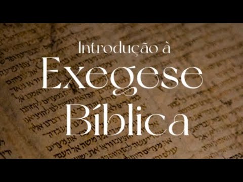 Introdução à exegese bíblica - curso avulso e vitalício