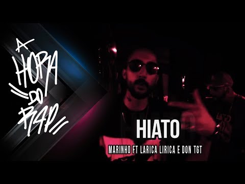 Marinho ft Larica Lirica e Don TGT - Hiato (Videoclipe Oficial)
