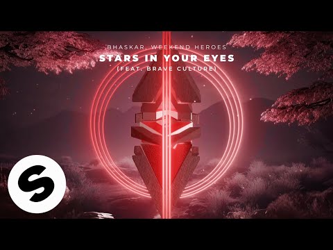 Bhaskar, Weekend Heroes - Stars In Your Eyes (feat. Brave Culture) [Official Audio]