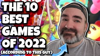 These Are My 10 Favorite Games from 2022!