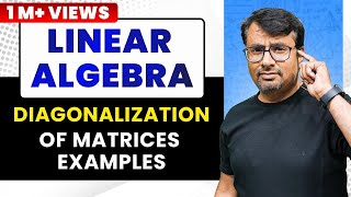 Diagonalization | Eigenvalues, Eigenvectors with Concept of Diagonalization  | Matrices