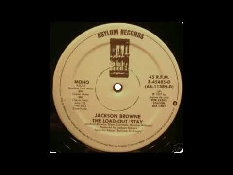 Jackson Browne - The Load Out/Stay (1977)