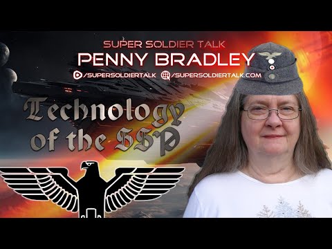 Super Soldier Talk - Penny Bradley - Technology of the SSP
