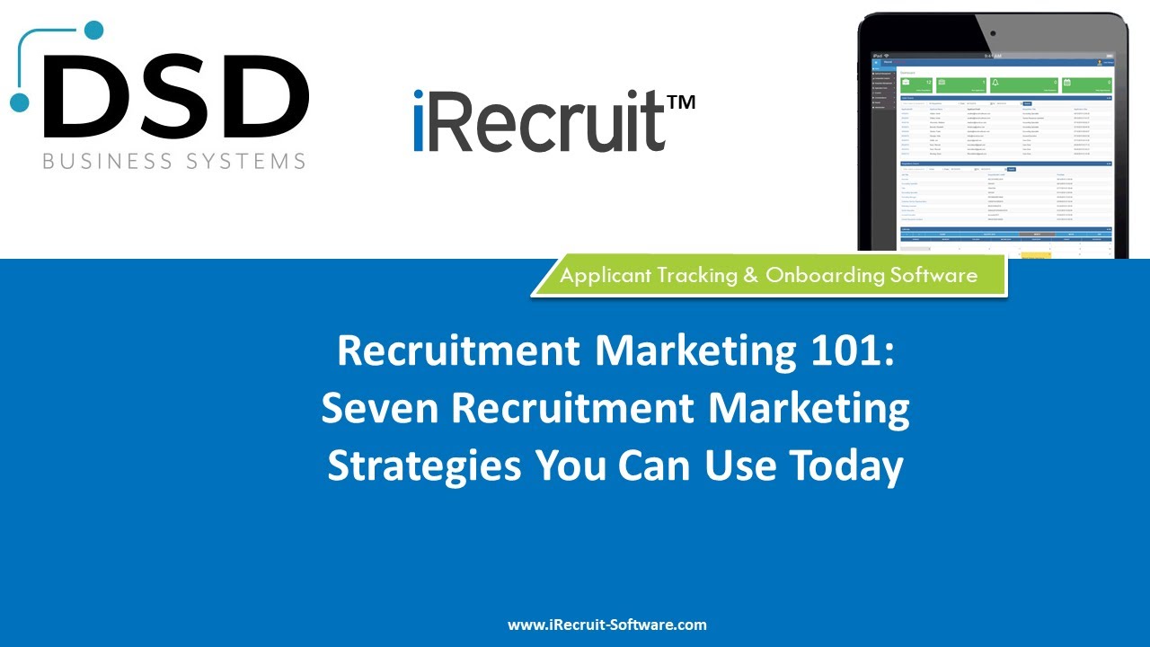 Seven Recruitment Marketing Strategies You Can Use Today