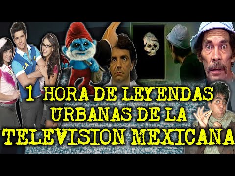 1 HORA DE LEYENDAS URBANAS DE LA TELEVISION MEXICANA