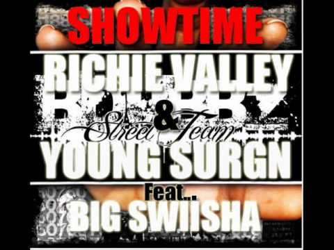 Richie Valley & Young Surgn Feat Big Swiisha - SHOWTIME