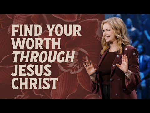 Find Your Worth Through Jesus Christ | Victoria Osteen