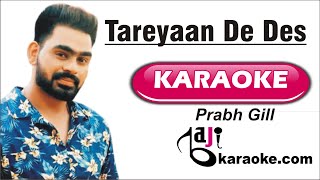 Tareyaan De Des  Video Karaoke Lyrics  Prabh Gill 