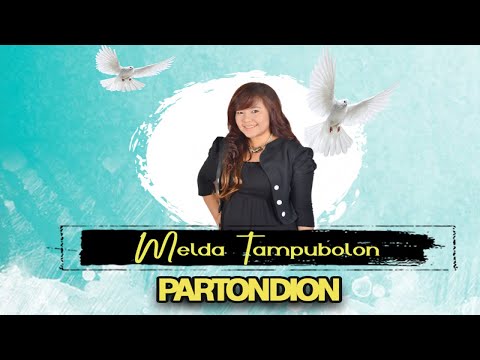 Melda tampubolon - Partondion | Lagu Rohani Kristen Batak