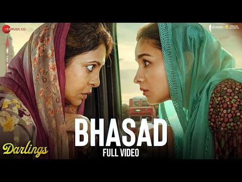 Bhasad - Full Video | Darlings | Alia Bhatt, Shefali Shah, Vijay Varma | Mellow D
