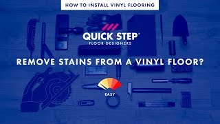 How to remove stains from a vinyl floor | Tutorial by Quick-Step